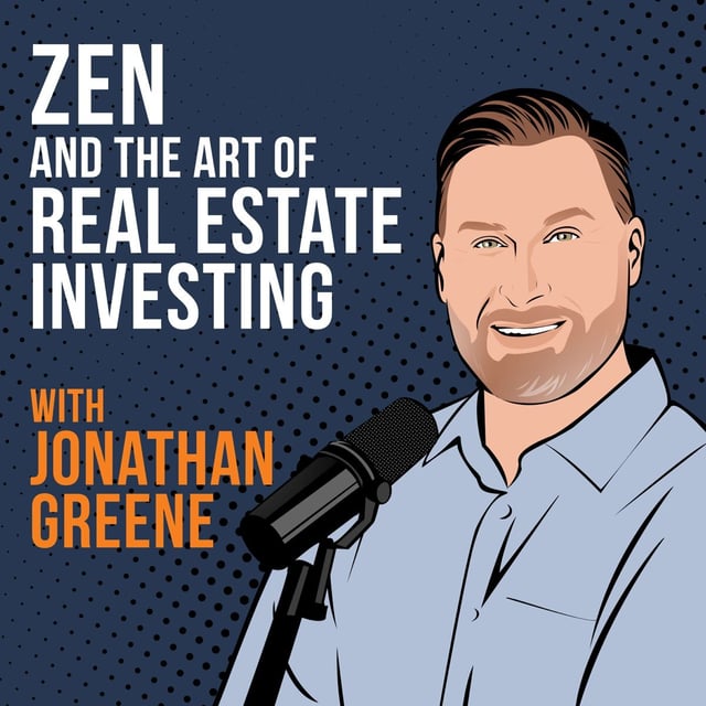 zen and the art of real estate investing podcast